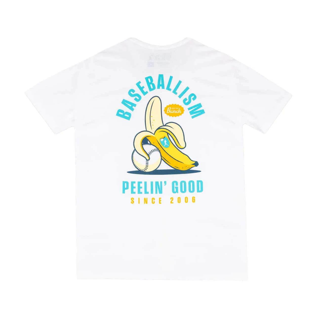 Baseballism Peelin Good T-Shirt - Image 2